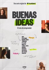 Buenas Ideas: El reto de emprender