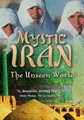 Mystic Iran: The Unseen World streaming online