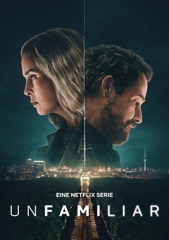 Unfamiliar - Staffel 1