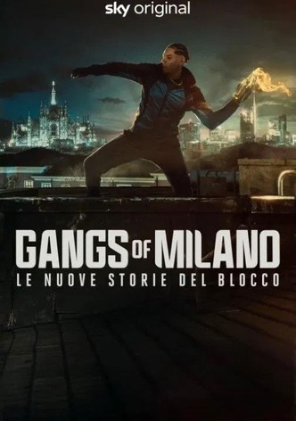 Gangs of Milano - Le nuove storie del Blocco