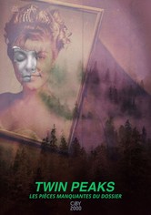 Twin Peaks : Les Pièces manquantes du dossier