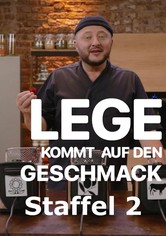 Lege kommt auf den Geschmack