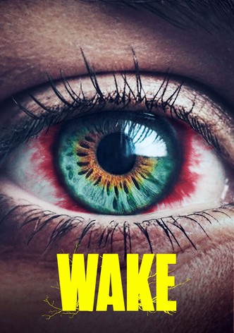 WAKE