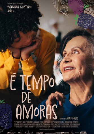 É Tempo de Amoras