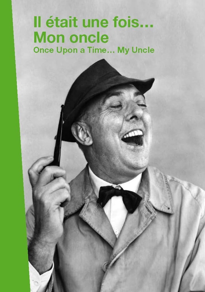 Once Upon a Time... 'My Uncle'