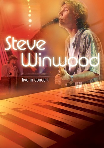 Steve Winwood Live in Concert Soundstage
