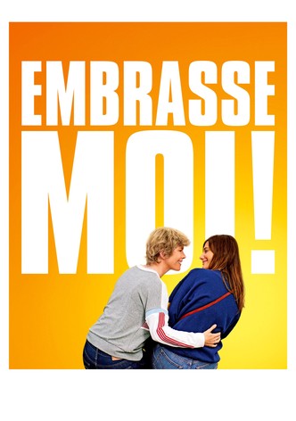 Embrasse-moi !