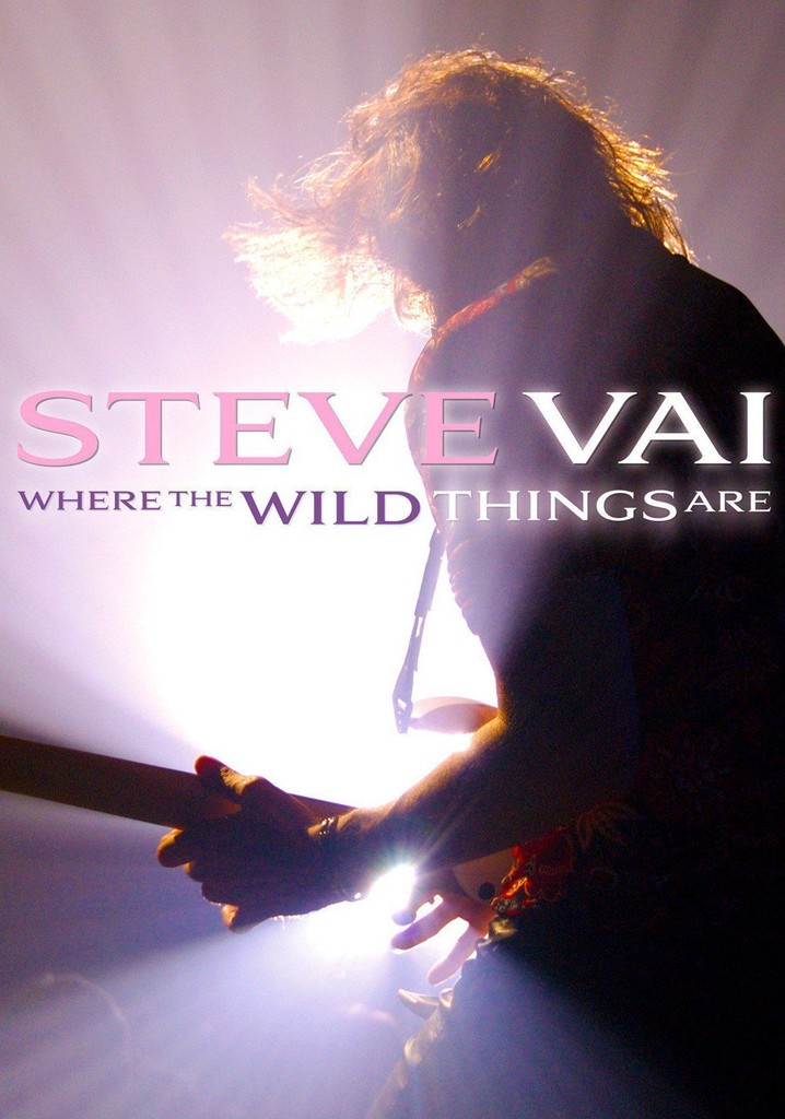 Steve Vai: Where The Wild Things Are