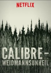 Calibre - Weidmannsunheil
