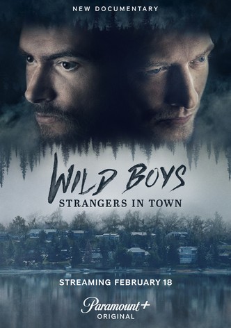 Wild Boys: Strangers in Town - Saison 1