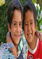 Amarte así, Frijolito