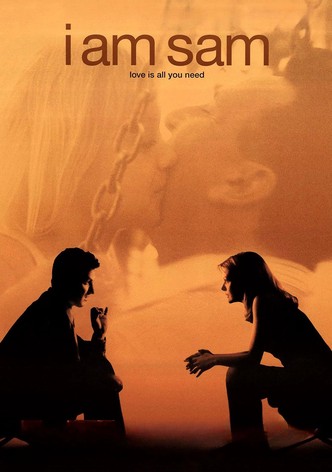 I Am Sam - A Força do Amor
