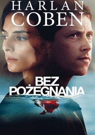 Harlan Coben: Bez pożegnania