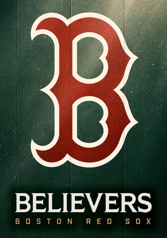 Believers: Boston Red Sox