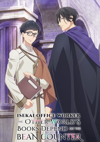 Isekai Office Worker: The Other World's Books Depend on the Bean Counter