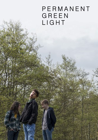 Permanent Green Light