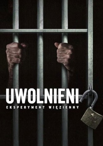 Uwolnieni: Eksperyment więzienny