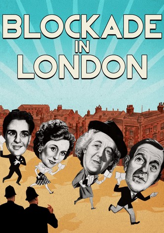 Blockade in London