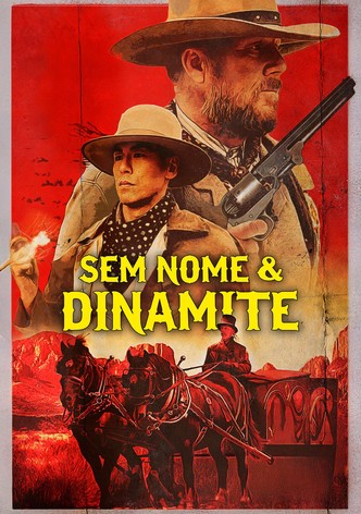 Sem Nome & Dinamite