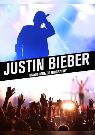 Justin Bieber: Unauthorized Biography