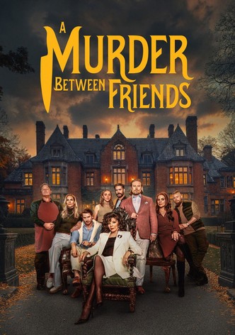 A Murder Between Friends