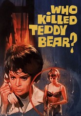 Who Killed Teddy Bear?