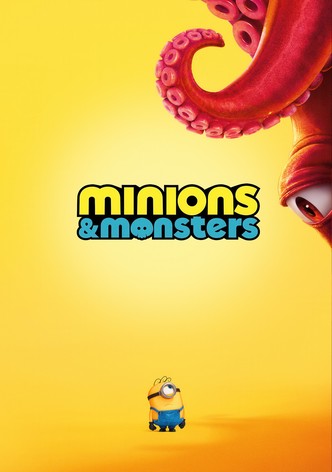 Minions & Monsters