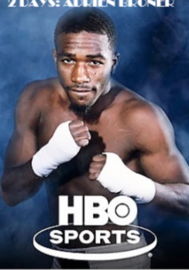 2 Days: Adrien Broner (HBO Sports)