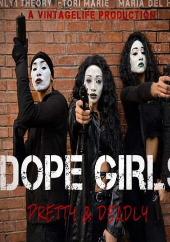 Dope Girls