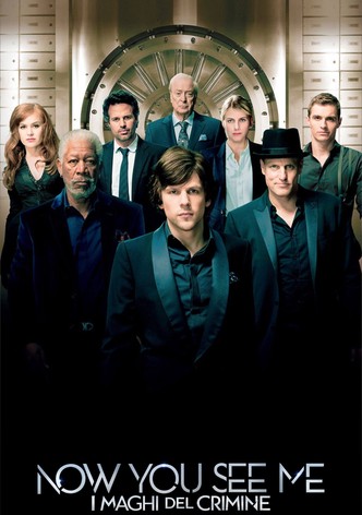 Now You See Me - I maghi del crimine