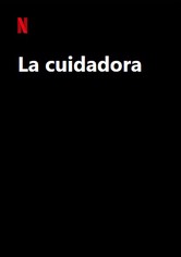 La cuidadora
