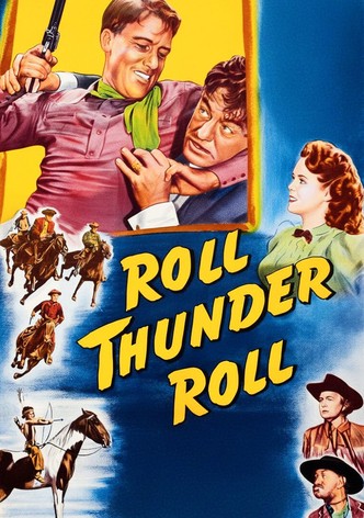 Roll, Thunder, Roll!