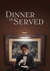 Dinner Is Served