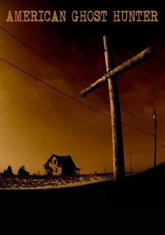 AMERICAN GHOST HUNTER