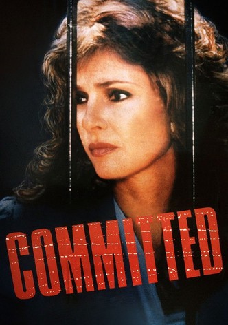 Committed