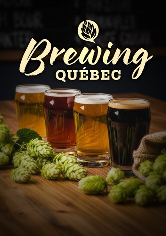 Brewing Quebec - Season 1