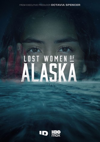 Lost Women of Alaska - موسم 1