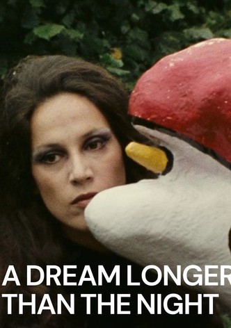 A Dream Longer Than the Night