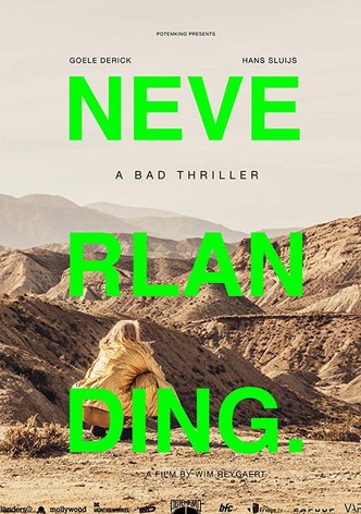 Neverlanding: A Bad Thriller