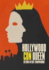 Hollywood Con Queen - Betrug in der Traumfabrik