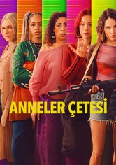 Anneler Çetesi
