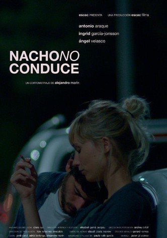 Nacho no conduce