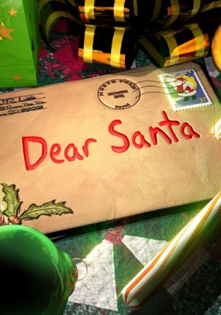 Dear Santa streaming where to watch movie online?