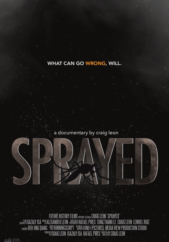 Sprayed - movie: where to watch streaming online
