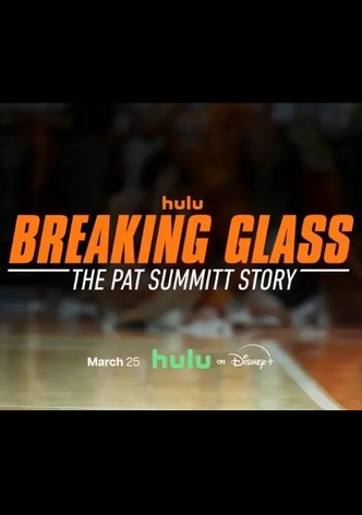Breaking Glass: The Pat Summitt Story