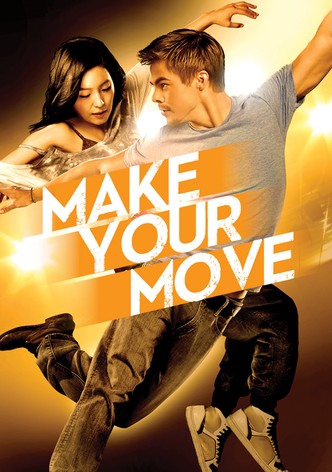 Make Your Move: Un pas vers toi