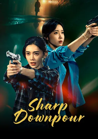 Sharp Downpour poster
