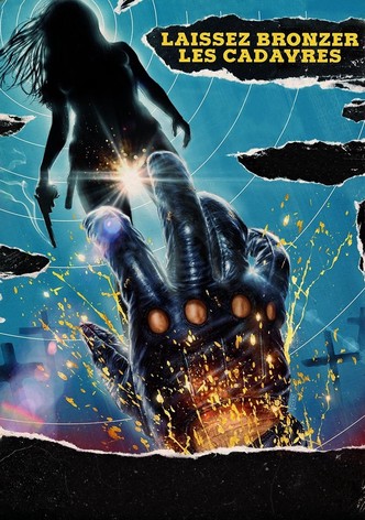 Laissez bronzer les cadavres