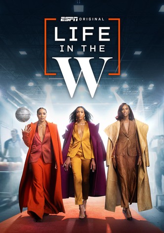 Life in the W