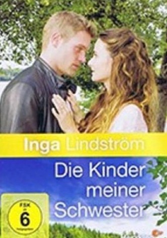Inga Lindström: Die Kinder meiner Schwester